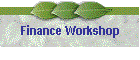 Finance Workshop